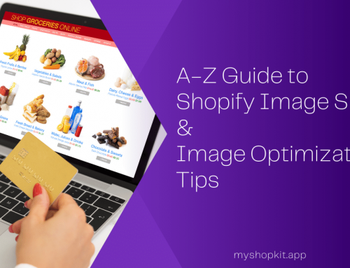 A-Z Guide to Shopify Banner Size & Other Images (Image Optimization Tips included)