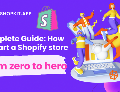 How to start a Shopify store from zero to hero