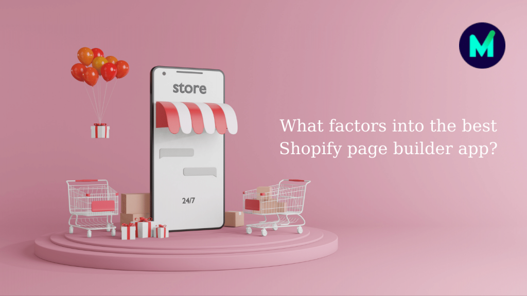 What-factors-into-the-best-Shopify-page-builder-app