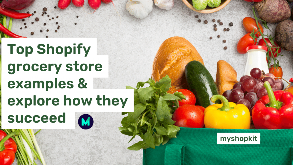 Top-Shopify-grocery-store-examples-explore-how-they-succeed