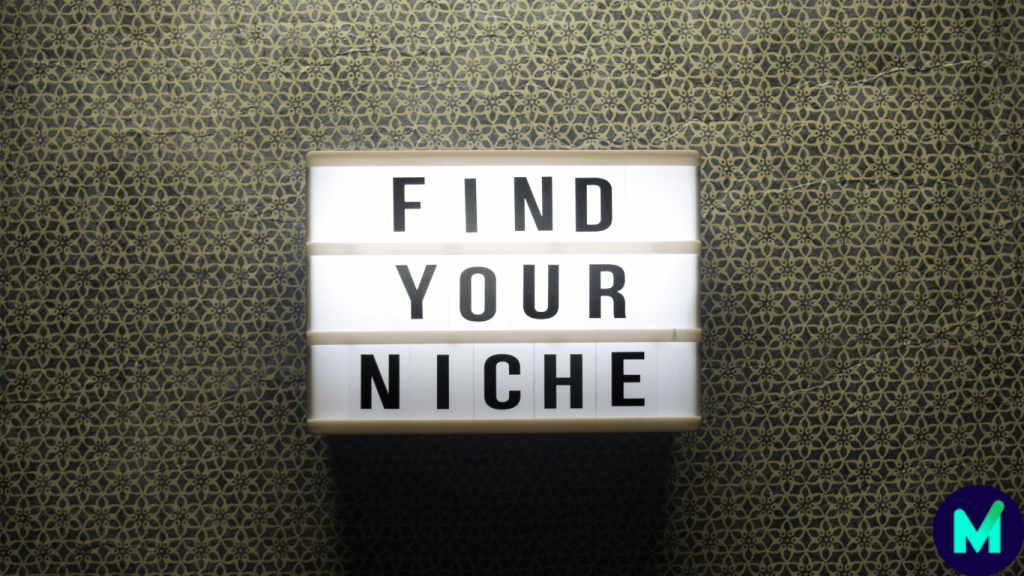 Find your niche