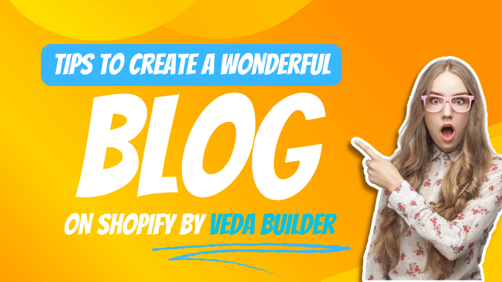 Tips to Create a Wonderful Shopify Blog Template MyShopKit - Ecommerce Solution